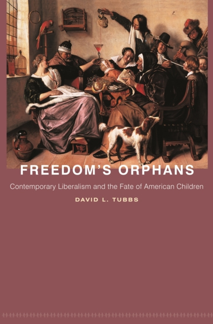 E-Book Freedom's Orphans David L. Tubbs
