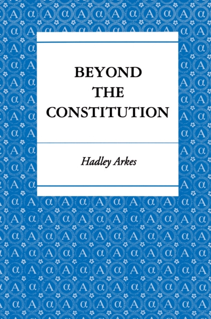 E-knjiga Beyond the Constitution Hadley Arkes