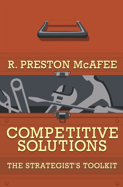 E-knjiga Competitive Solutions R. Preston McAfee