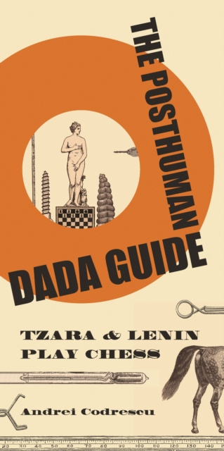 E-knjiga Posthuman Dada Guide Andrei Codrescu