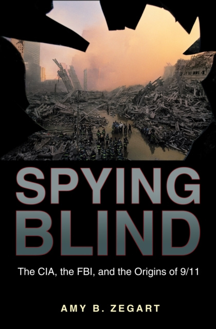 E-kniha Spying Blind Amy B. Zegart