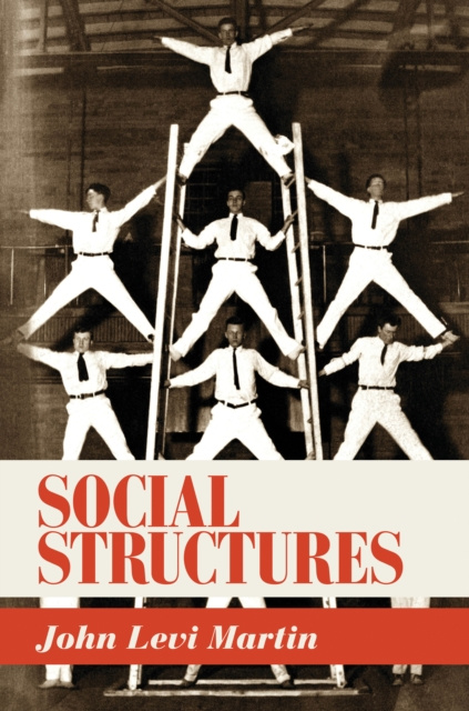 E-kniha Social Structures John Levi Martin