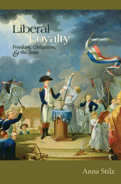 E-Book Liberal Loyalty Anna Stilz