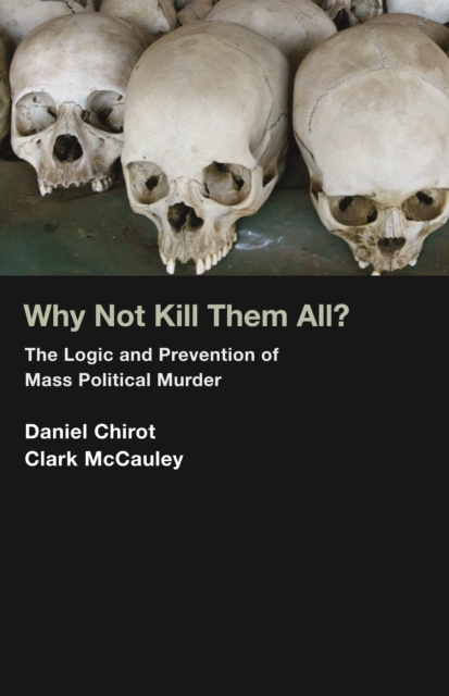 E-book Why Not Kill Them All? Daniel Chirot