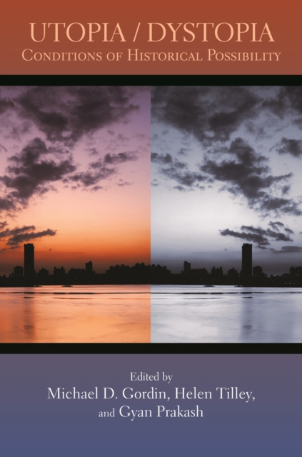 E-book Utopia/Dystopia Michael D. Gordin