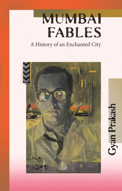 E-book Mumbai Fables Gyan Prakash