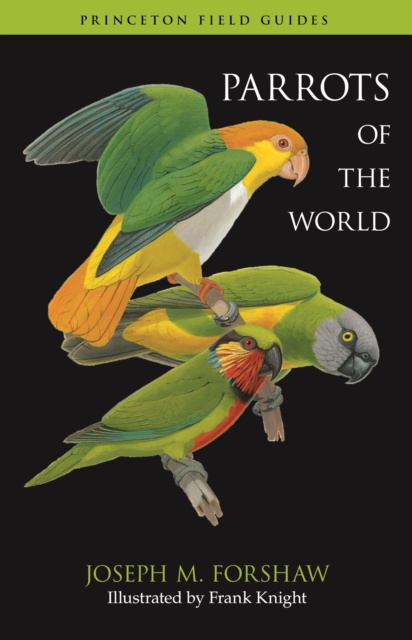 E-kniha Parrots of the World Joseph M. Forshaw