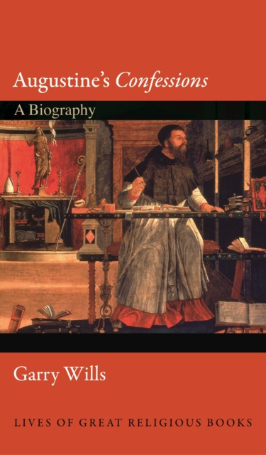 E-knjiga Augustine's Confessions Garry Wills