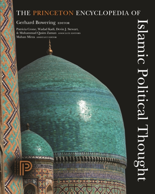 E-kniha Princeton Encyclopedia of Islamic Political Thought Gerhard Bowering