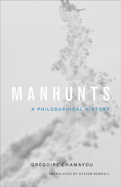 E-book Manhunts Gregoire Chamayou