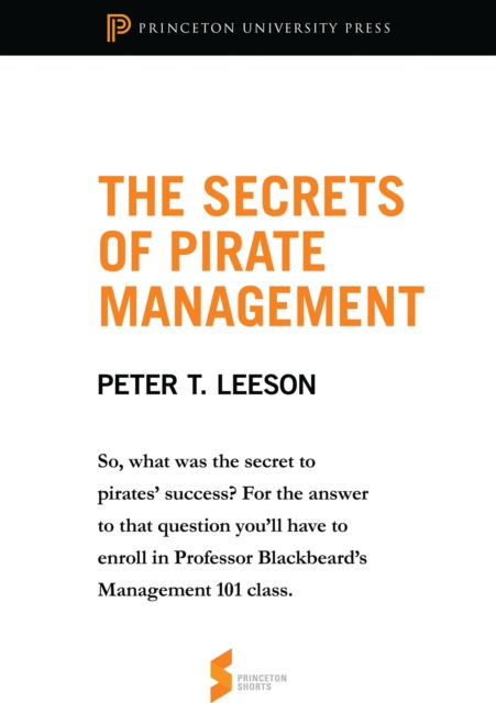 E-knjiga Secrets of Pirate Management Peter T. Leeson