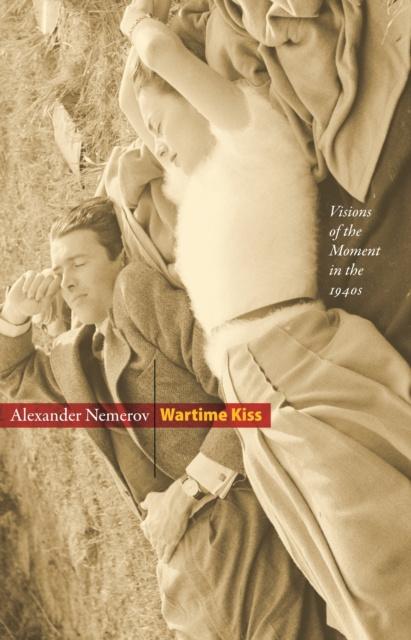 E-kniha Wartime Kiss Alexander Nemerov