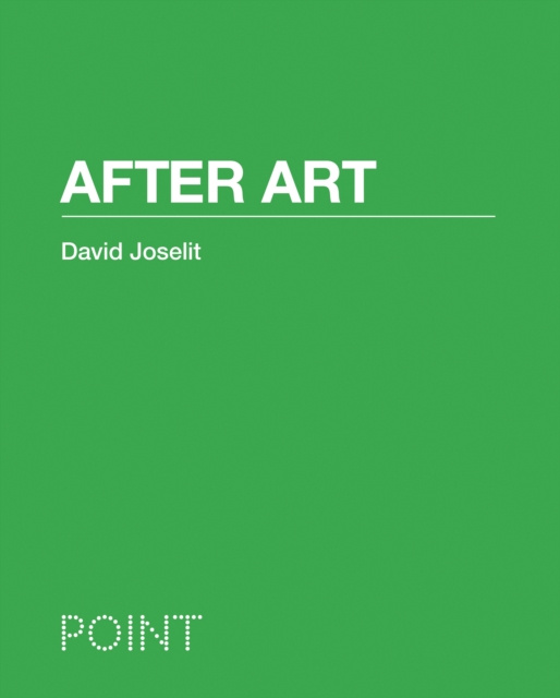 E-kniha After Art David Joselit