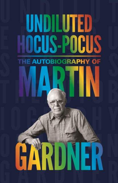 E-book Undiluted Hocus-Pocus Martin Gardner