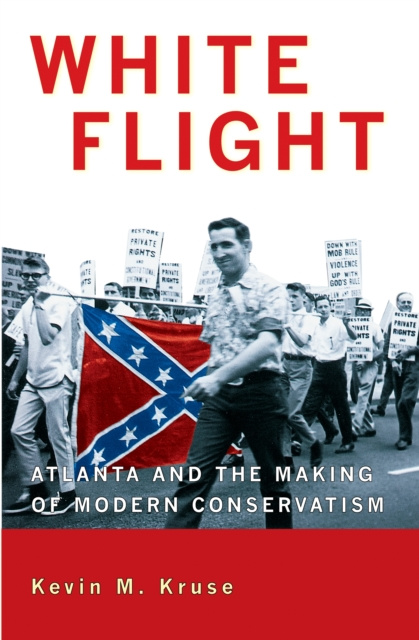 E-book White Flight Kevin M. Kruse