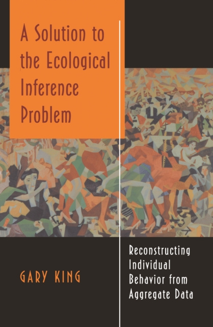 E-Book Solution to the Ecological Inference Problem Gary King