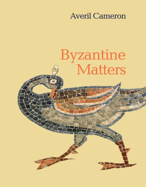 E-kniha Byzantine Matters Averil Cameron