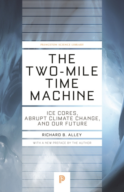 E-book Two-Mile Time Machine Richard B. Alley