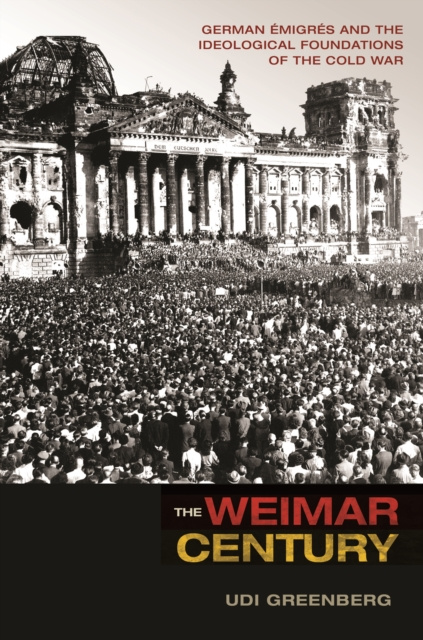 E-Book Weimar Century Udi Greenberg