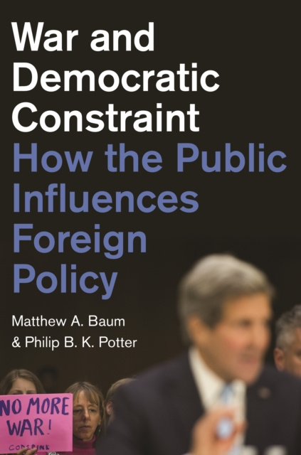 E-Book War and Democratic Constraint Matthew A. Baum