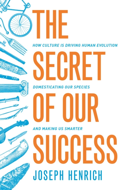 E-kniha Secret of Our Success Joseph Henrich