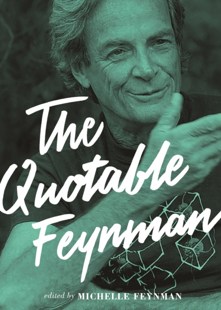 E-kniha Quotable Feynman Richard P. Feynman