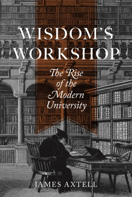 E-book Wisdom's Workshop James Axtell