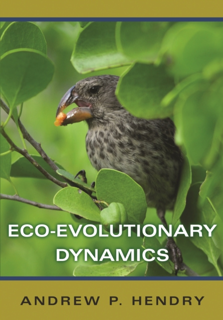 E-knjiga Eco-evolutionary Dynamics Andrew P. Hendry