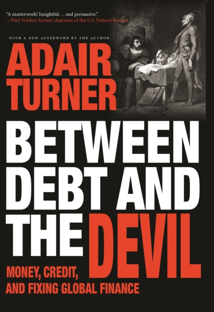 E-kniha Between Debt and the Devil Adair Turner