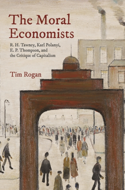 E-book Moral Economists Tim Rogan