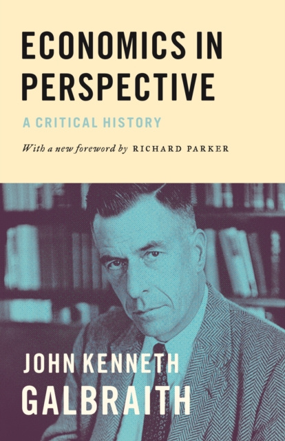 E-knjiga Economics in Perspective John Kenneth Galbraith