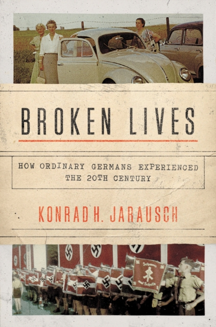 E-knjiga Broken Lives Konrad H. Jarausch