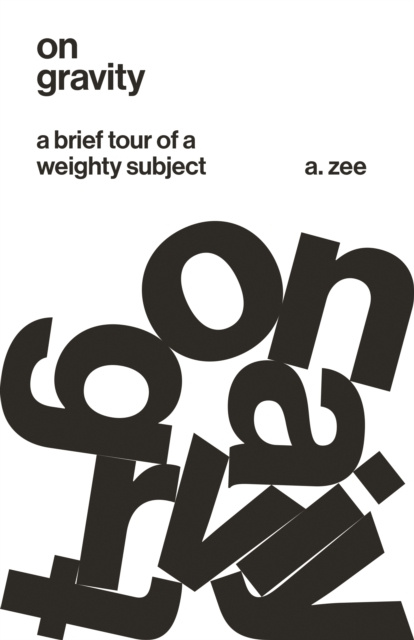E-knjiga On Gravity A. Zee