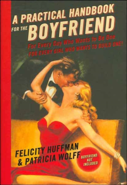 E-knjiga Practical Handbook for the Boyfriend Felicity Huffman