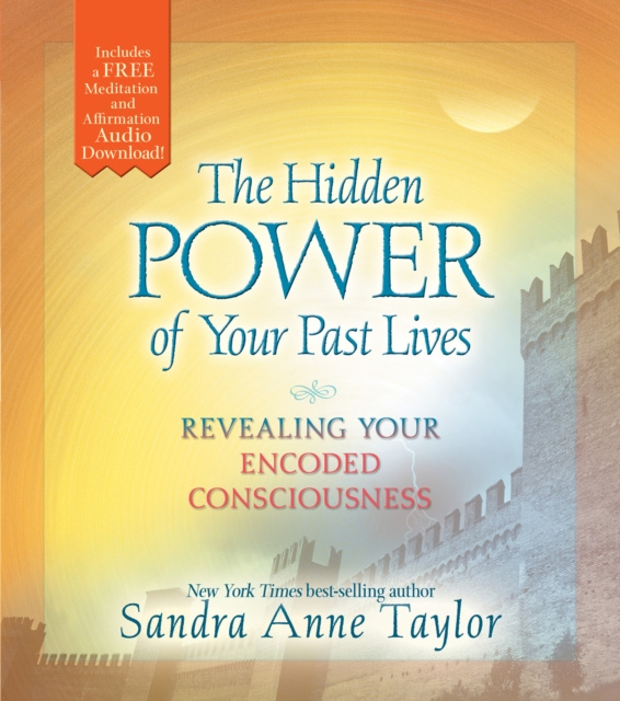 E-kniha Hidden Power of Your Past Lives Sandra Anne Taylor