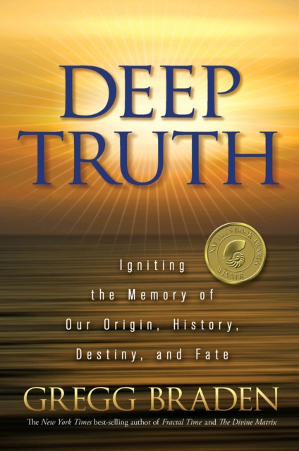 E-knjiga Deep Truth Gregg Braden