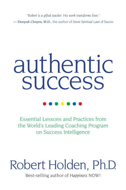 E-knjiga Authentic Success Ph.D. Robert Holden