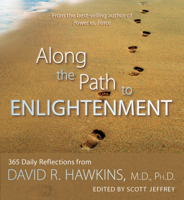 E-book Along the Path to Enlightenment David R. Hawkins M.D. Ph.D.