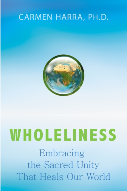 E-knjiga Wholeliness Ph.D. Carmen Harra
