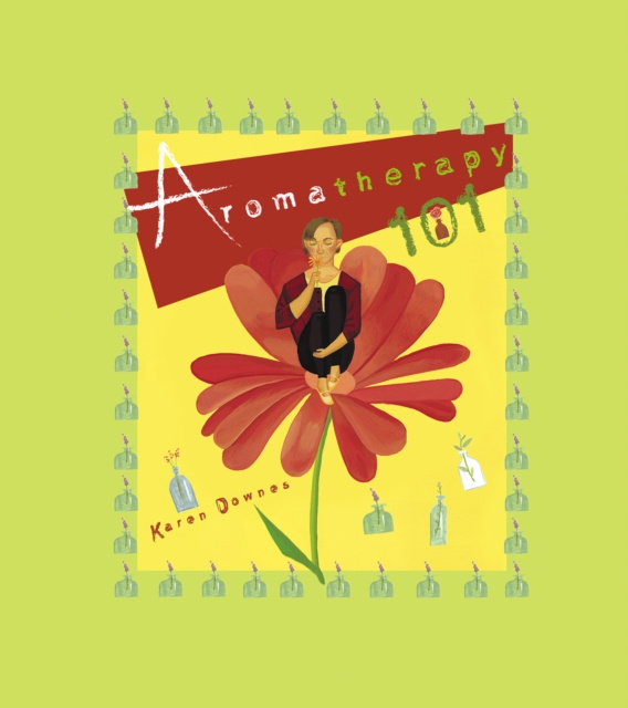 E-book Aromatherapy 101 Karen Downes