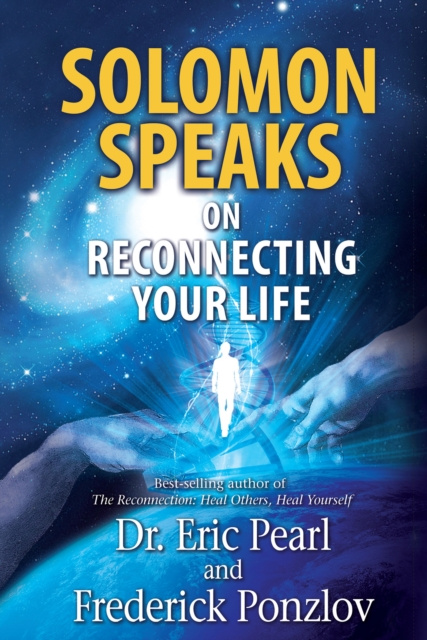 E-kniha Solomon Speaks on Reconnecting Your Life Dr. Eric Pearl