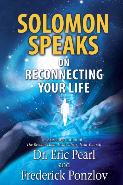 E-book Solomon Speaks on Reconnecting Your Life Dr. Eric Pearl