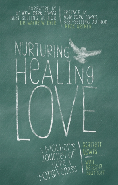 E-kniha Nurturing Healing Love Scarlett Lewis