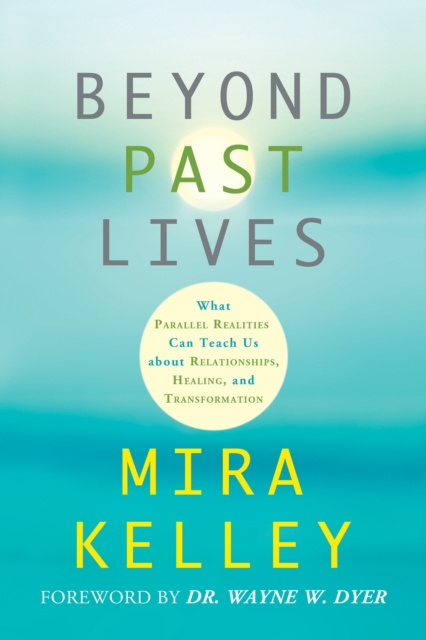 E-book Beyond Past Lives Mira Kelley