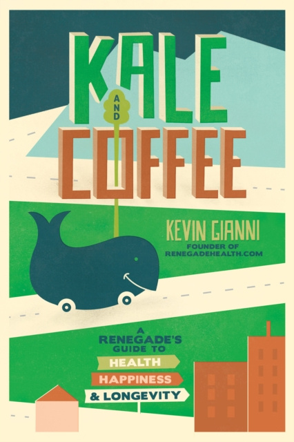 E-knjiga Kale and Coffee Kevin Gianni