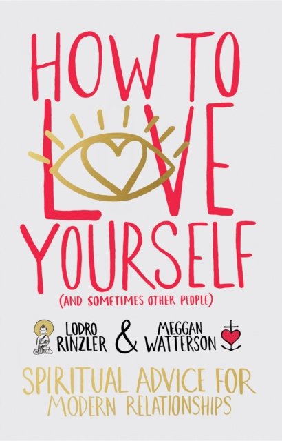 E-kniha How to Love Yourself (and Sometimes Other People) Meggan Watterson