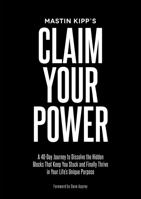 E-kniha Claim Your Power Mastin Kipp