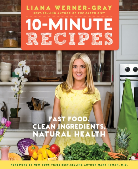 E-Book 10-Minute Recipes Liana Werner-Gray