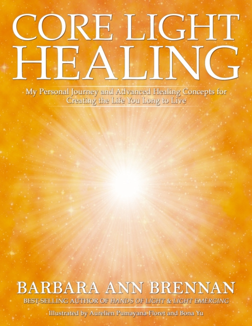 ebook Core Light Healing Barbara Ann Brennan