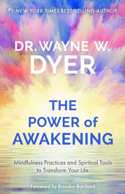 E-kniha Power of Awakening Dr. Wayne W. Dyer